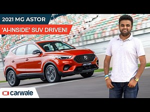 MG Astor 2021 Review | Talkative, Self Driving SUV - But Is It Better Than The Creta? | CarWale