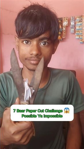 7 Baar Paper Cut Challenge 😱 | Possible Ya Impossible #youtubeshorts #challenge