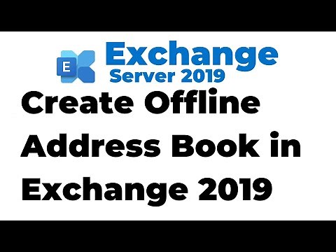 18. How to Create Offline Address Book in Exchange 2019