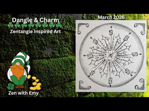 Dangles in the Round ✨ Easy Zentangle Inspired Charms for Beginners | Whimsical| St Patricks Drawing
