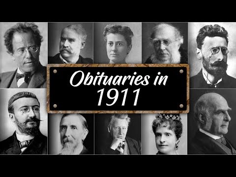 Obituary: Famous Faces WE LOST in 1911
