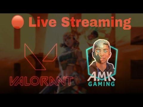 'Aim is an Illusion' - Plat Lobby Rank Grind - AMK Gaming Valorant Live Stream | #valorantlive #live