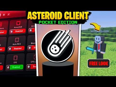 🔥 ASTEROID Client for MCPE/Bedrock 26.3+ | FPS Boost