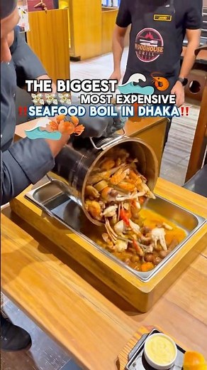 Dhaka’s biggest, most expensive Seafood Boil!!!