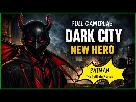 Batman: The Telltale Series - Full Gameplay