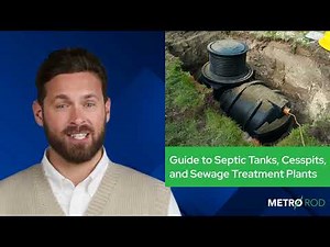 Guide to Septic Tanks, Cesspits and Sewage Treatment Plants