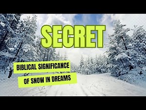 Biblical Meaning of Snow in Dreams : Snow Dreams Decoded