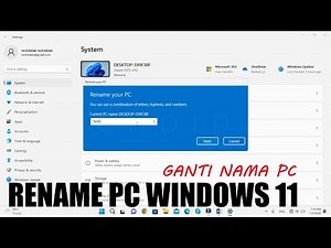 Cara Mengganti Nama PC atau Komputer di Windows 11