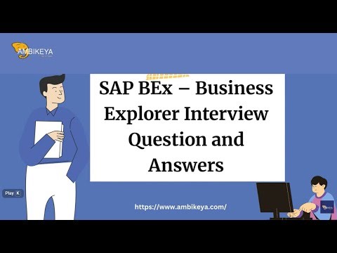 SAP BEx – Business Explorer Interview Question and Answers | Best SAP Training | Ambikeya