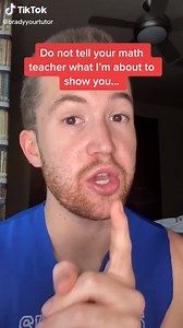 13M views · 187K reactions | Math Tricks Your Teacher Don't Want You to Know About 勞 ©bradyyourtutor | TikTok | Facebook