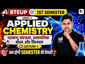 BTEUP 1st Semester Applied Chemistry 2027 | Atomic Structure, Chemical Bonding & Solutions