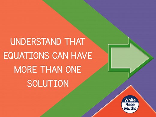 Aut10.4.1 - Understand that equations can have more than one solution