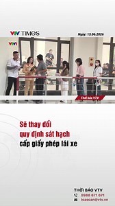 Tăng câu hỏi lý thuyết và kéo dài thi thực hành bằng lái 2026