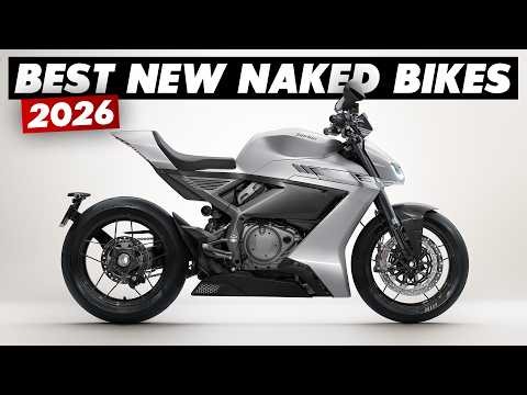 12 Best New & Updated Naked Motorcycles For 2026!