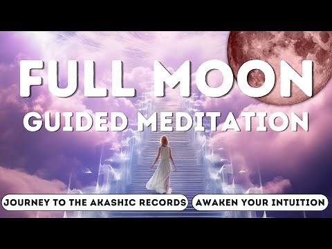 April Full Moon Guided Meditation ➜ Journey to the Akashic Records