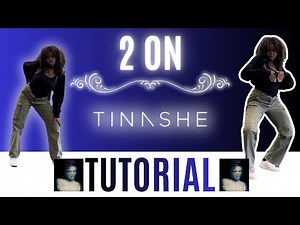 2 On by Tinashe* STEP BY STEP DANCE TUTORIAL (beginner friendly)