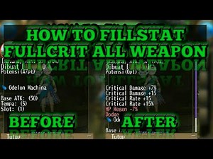 HOW TO FILLSTAT FULLCRIT+15 ALL WEAPON: Toram Online