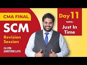 CMA Final SCM Just In Time Revision | Exam Questions & Solutions by CA CMA Ashutosh Lata