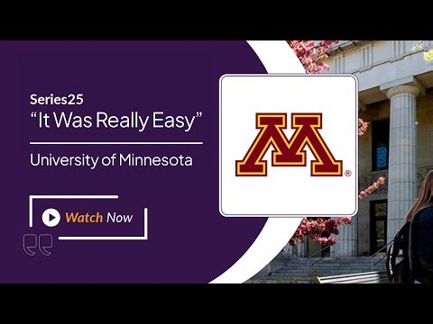 Series25® Customer Success Story: Liz Johnson, University of Minnesota