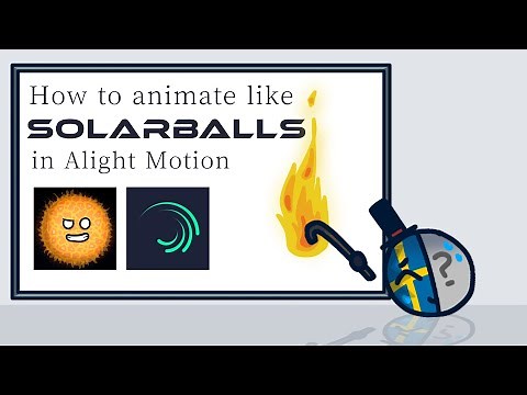 How to animate like ‪@SolarBalls‬ in Alight Motion