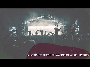 A Journey Through American Music