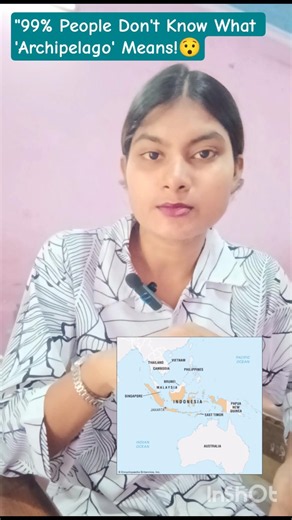"99% People Don't Know What 'Archipelago' Means! #geetagyanalaya
