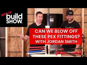 Can we blow off these PEX fittings? Sharkbite vs Viega vs Uponor | Best of The Build Show