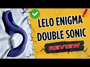 LELO ENIGMA Double Sonic Review: Best A-Spot Vibrator?