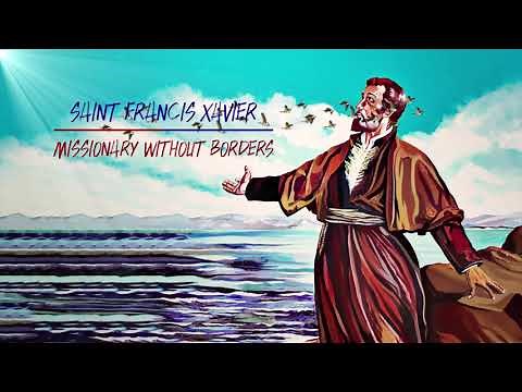 Biography Saint Francis Xavier | Missionary Without Borders