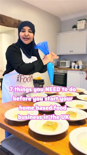 7 things you NEED to do before you start your home based food business in the UK