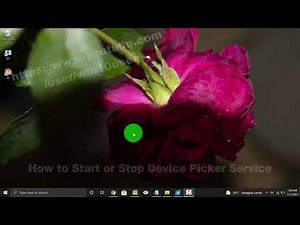 Windows 10 Home : How to Start or Stop Device Picker Service