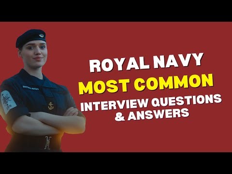 Royal Navy Interview Questions and Answers for 2025