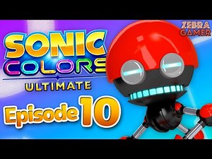 Sonic Colors Ultimate Gameplay Walkthrough Part 10 - Starlight Carnival 100%!
