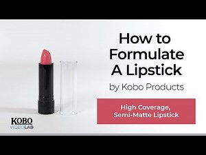 How To Formulate A Lipstick | by Kobo Products Inc.