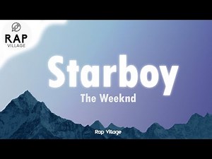The Weeknd, Daft Punk - Starboy (Clean - Lyrics)
