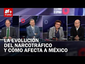 ¿Cómo ha cambiado el negocio ilegal de las drogas y cómo impacta en México? - Es la Hora de Opinar