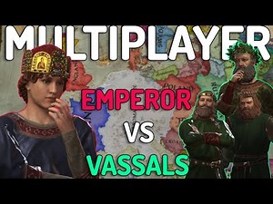CK3 Multiplayer BUT Everyone Is My ANGRY Vassal FUNNY MOMENTS - Crusader Kings 3 MP