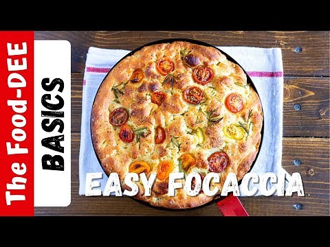 How To Make Super Simple Focaccia Bread Recipe ( Cast Iron Focaccia ) | The Food-DEE BASICS