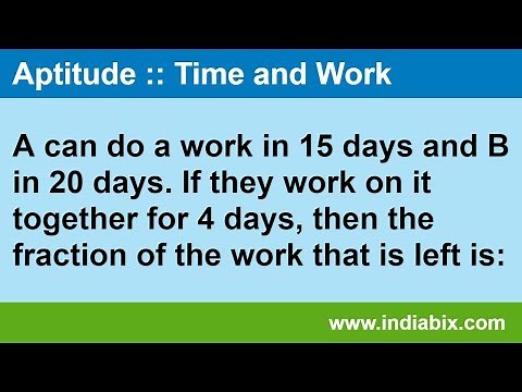 Finding the Fraction of Work Left | Time and Work | Aptitude | IndiaBIX