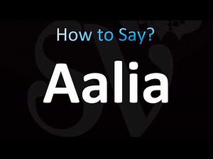 How to Pronounce Aalia (CORRECTLY!)