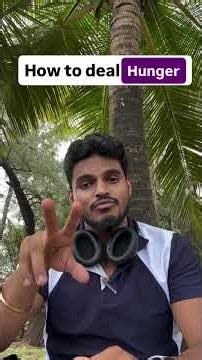 How to Deal With Hunger During Fasting