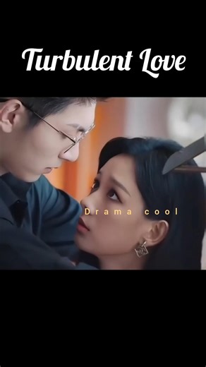 |Turbulent Love|Fan Zhi Xin|Lu Zhao Hua| #turbulentlove #fanzhixin #luzhaohua #cdrama