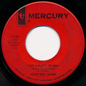 Manfred Mann - The Mighty Quinn (Quinn The Eskimo)