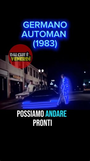 Dai Che è Venerdì® on Instagram: "Germano Automan, quando Mosconi guidava l'auto super veloce degli anni '80 che affrontava le curve a 90 gradi 😃😄"