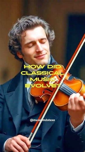 From Ancient Greece to Romantic Era - The Evolution of Classical Music #musicalclassics