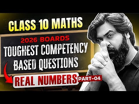 Competency Based Questions Class 10 Maths : Real Number Toughest Questions Revealed😱 | Part 4