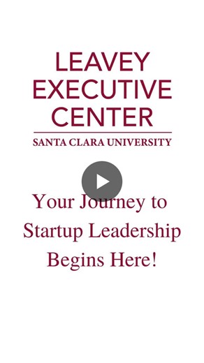 #santaclaraleavey #elevateyourinfluence #startupleadershipprogram #siliconvalleystartups | Leavey Executive Center at Santa Clara University