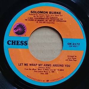 Solomon Burke - Let Me Wrap My Arms Around You