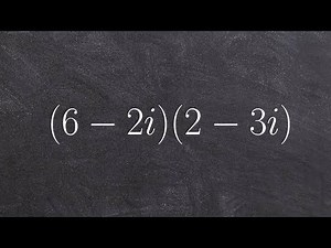 Algebra 2 - How to multiply complex numbers - Free Math Help - Online Tutor (6-2i) (2-3i)