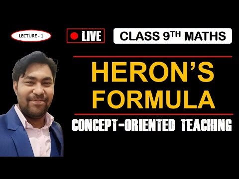 Lecture 1 Heron’s Formula Class 9 Maths LIVE | Step-by-Step Explanation